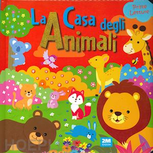 CASA DEGLI ANIMALI PRIME LETTURE