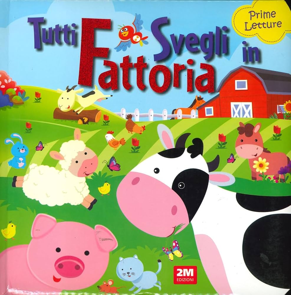 TUTTI SVEGLI IN FATTORIA PRIME LETTURE