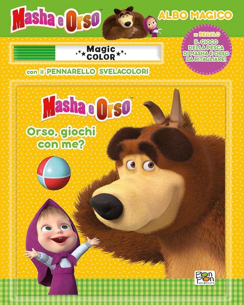 ORSO, GIOCHI CON ME MASHA EORSO. ALBO MAGICO. EDIZ. ACOLORI. CON PENNARELLO SVELACOLORI